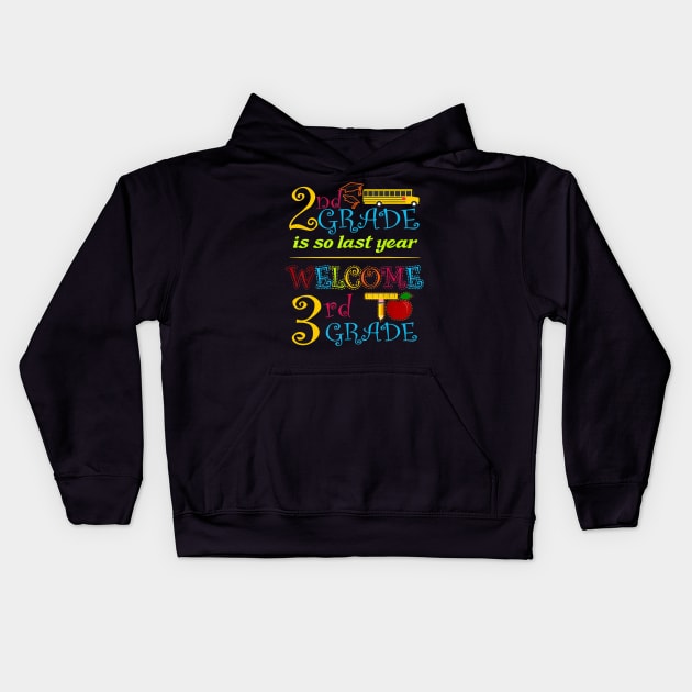 2nd grade is so last year  welcome back to school Cool gift Kids Hoodie by FONSbually